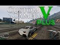 Custom Camera V Plus 1.7 para GTA 5 vídeo 1