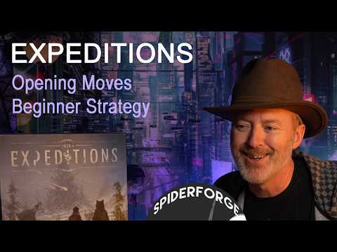 Expeditions: Opening Moves and Strategy Tips in 15 min