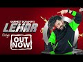 Lehar | Gurneet Dosanjh | Trend Setter | Desi Crew | Punjabi Songs 2019
