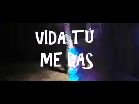 Vida Tú me Das |LETRA CON RAP|