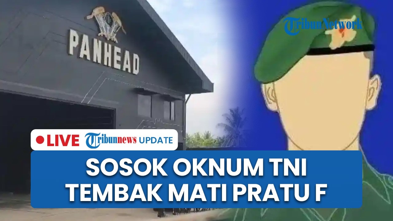 LIVE: Sosok Oknum TNI Penembak Mati Pratu F usai Cekcok di Kafe Palembang, Sempat Dikeroyok Korban