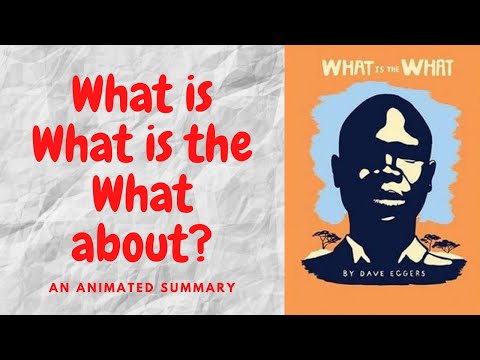 What is the What by Dave Eggers
