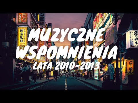🤩💖 Muzyczne wspomnienia - lata 2010-2013 💖🔊 Najlepsza klubowa muzyka na imprezę 😎 astexPL 🔥