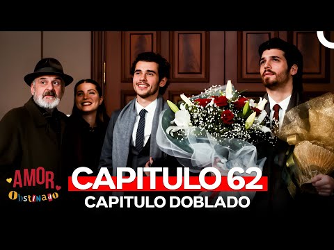 Amor Obstinado Capitulo 62 (Doblado en Español)