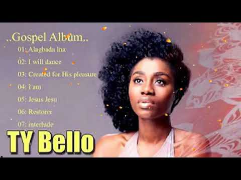 TY Bello - Best Playlist Of Gospel Songs 2020 - Good anointing song in the morning