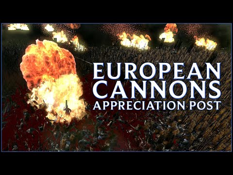 EUROPEAN CANNONS APPRECIATION POST!