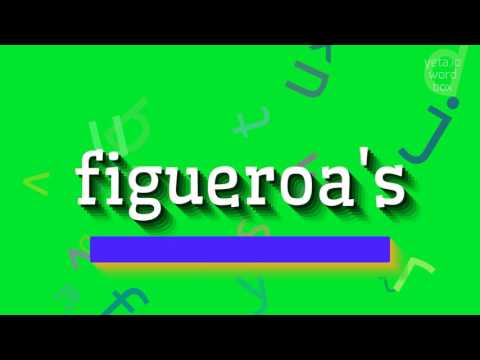 How to say "figueroa's"! (High Quality Voices)