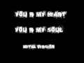 You're my heart You're my soul ( Metal ...