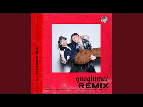 Guagliuncè (Kreed & DJ Missdoublea Remix)