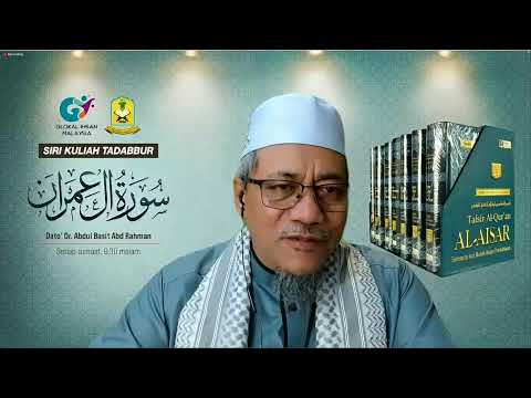 (LIVE) 18-08-2023 Dato' Dr Abdul Basit Abdul Rahman: Tadabbur Surah Ali Imran {Siri 29}