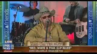 Hank Williams Jr:Red White &amp; Pink Slip Blues#*LIVE PREFORMENCE*#