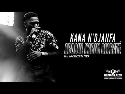Abdoul Karim Diabate dit AKD - Kana N’djanfa
