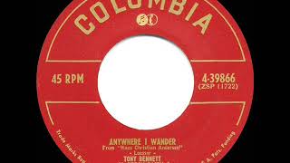 1952 Tony Bennett - Anywhere I Wander