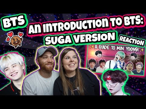 An Introduction to BTS: Suga Version Reaction Video