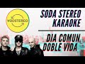 Soda Stereo - Día común - Doble vida - Karaoke