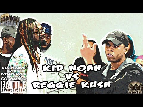 Kid Noah vs Reggie Kush