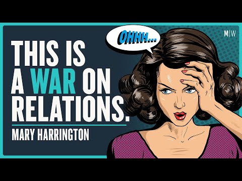 Modern Society Is Failing Men & Women - Mary Harrington