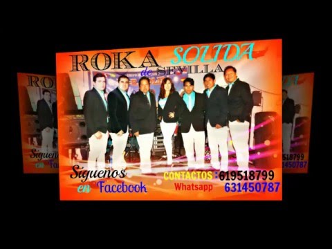 ROKA SOLIDA de SEVILLA   en Vivo - MIX 1