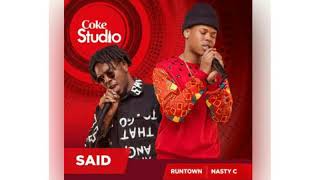 Nasty C and Runtime- Said