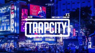 CMC$ GRX  - X&#39;s (ft. Icona Pop)