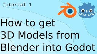 How to get 3D Models from Blender into Godot | Game Dev Tutorial 1