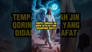 Download lagu The place where the Jin Qorin stops, after the person he accompanies dies #islamicstory #fullofwi... mp3