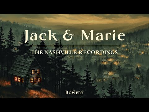 Jack And Marie - The Bowery