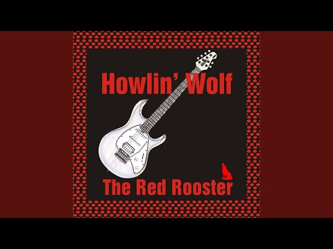 Whos Been Talking - Howlin' Wolf