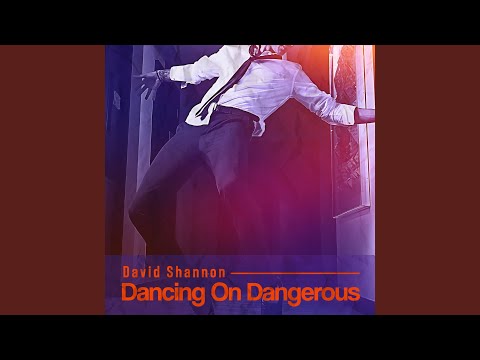 Dancing On Dangerous