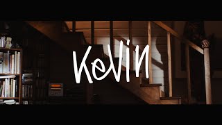 Kevin Music Video