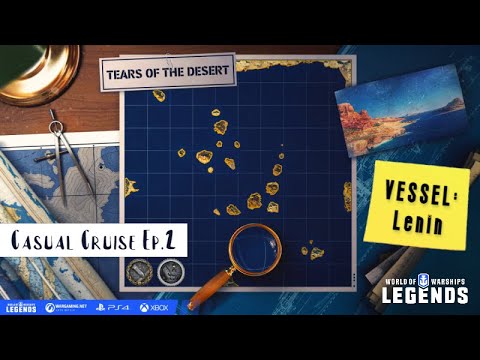 Tears of the Desert | Casual Cruise - Lenin | World of Warships: Legends
