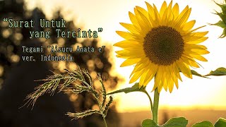 Download lagu 【fleurishana】Surat Untuk yang Tercinta 「Tegami ~Aisuru Anata e~」 -ver. Indonesia mp3
