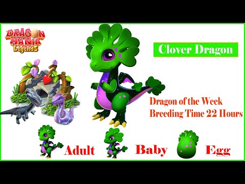 How to breed Clover Dragon ? , Dragon of the Week , Dragon Mania Legends