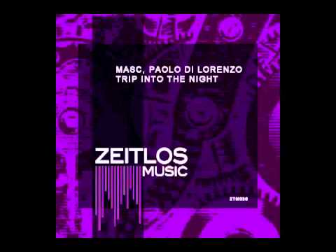 MASC & Paolo Di Lorenzo - Trip Into The Night