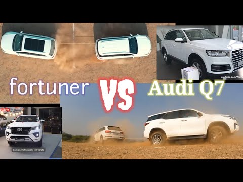 Toyota fortuner VS Audi Q7 unbelievable power test