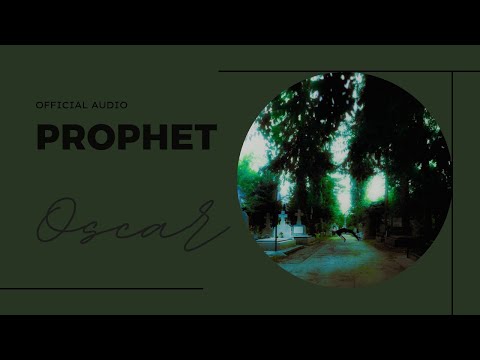 Oscar - Prophet (Official Audio)