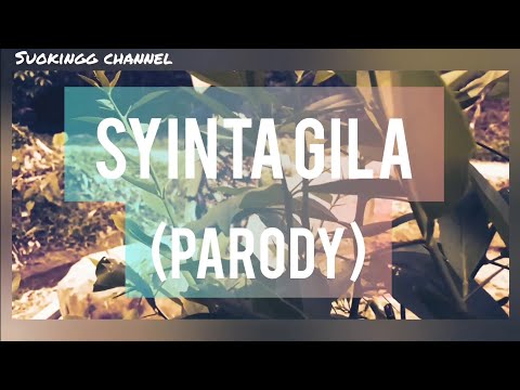 Syinta Gila MV - (PARODY)