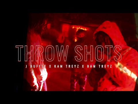 J Duffle x Kam Treyz x Bam Treyz - "Throw Shots" (Official Music Video)