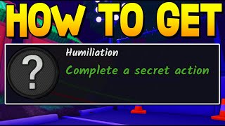 How To Get HUMILIATION BADGE (Complete A Secret Action) in 99 NIGHTS IN THE FOREST! ROBLOX