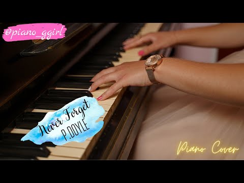 Never Forget, from "Murder On The Orient Express", P. Doyle. Piano Cover.