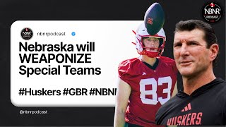 Nebraska Football will WEAPONIZE Special Teams in the 2025 Season.