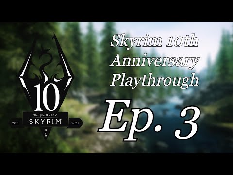 Skyrim 10th Anniversary Playthrough (5 Death limit) Ep.3: Bleak Falls Barrows
