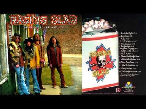download lagu mp3 mp4 Raging Slab Discography, download lagu Raging Slab Discography gratis, unduh video klip Raging Slab Discography