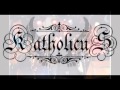 KATHOLICUS - PULL ME TROUGH