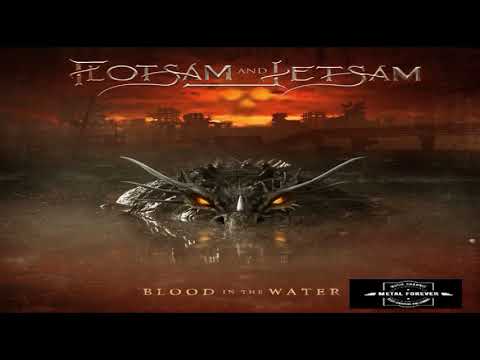 Flotsam and Jetsam -  Blood in the Water ( 2021 ) Full Album