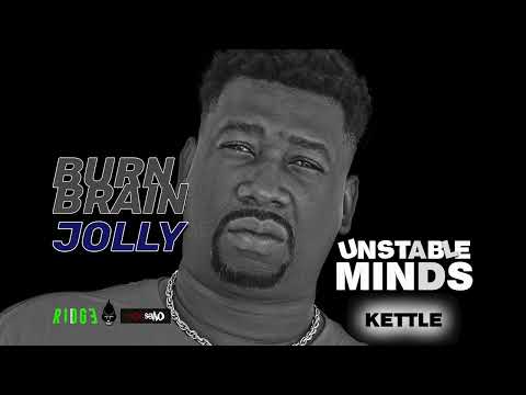 Burn Brain Jolly feat. Mr Ridge - KETTLE (Bouyon Music)2023