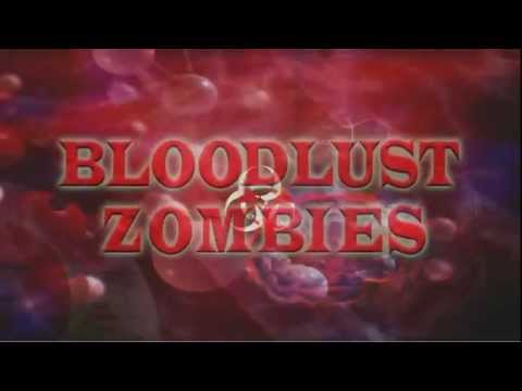 afbeelding "Bloodlust Zombies" Trailer
