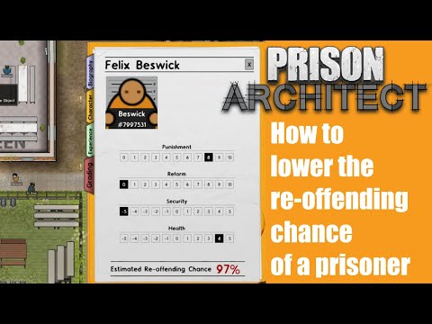 How to lower the re-offending chance of a prisoner - Prison architect #39