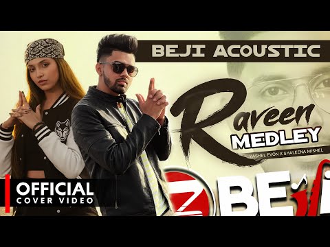 Raveen Tharuka Songs Medley | Yashel Evon X Shaleena Mishel | BEJI Acoustic