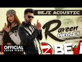 Raveen Tharuka Songs Medley Yashel Evon X Shaleena Mishel BEJI Acoustic